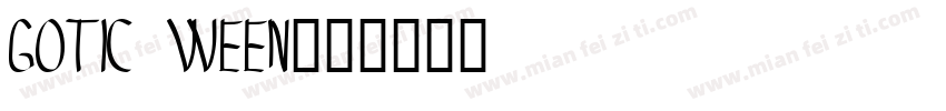 gotic ween字体转换